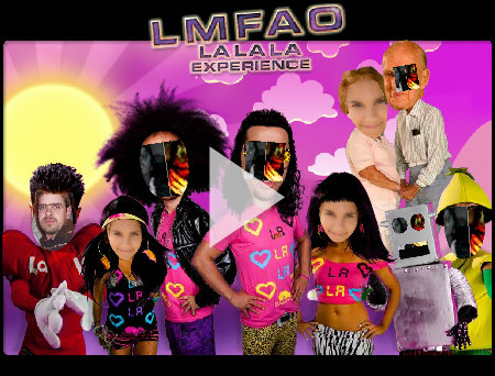 LMFAO - LALALA Experience