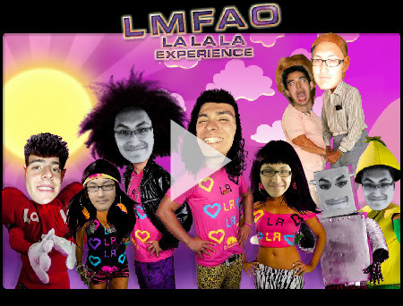 LMFAO - LALALA Experience