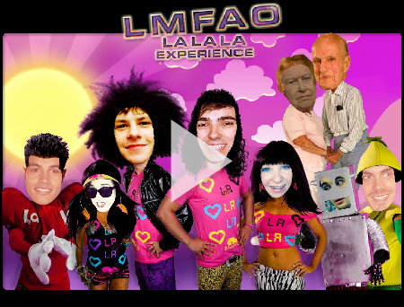 LMFAO - LALALA Experience